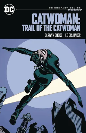 CATWOMAN TRAIL OT CATWOMAN TPDC COMPACT COMICS EDITION